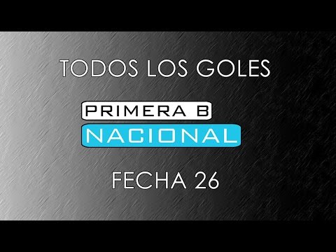 TODOS LOS GOLES: B Nacional 2016/17 - Fecha 26