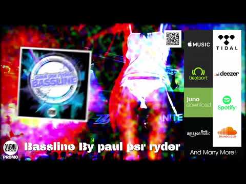 Bassline By paul psr ryder (PROMO)