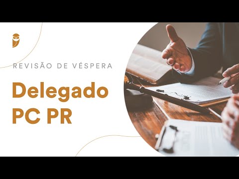 Revisão de Véspera Delegado PC PR
