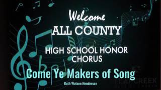 04 Honor Choir 2021 - Come Ye Makers of Song