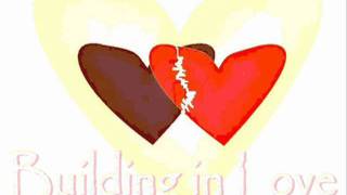 Building in Love
