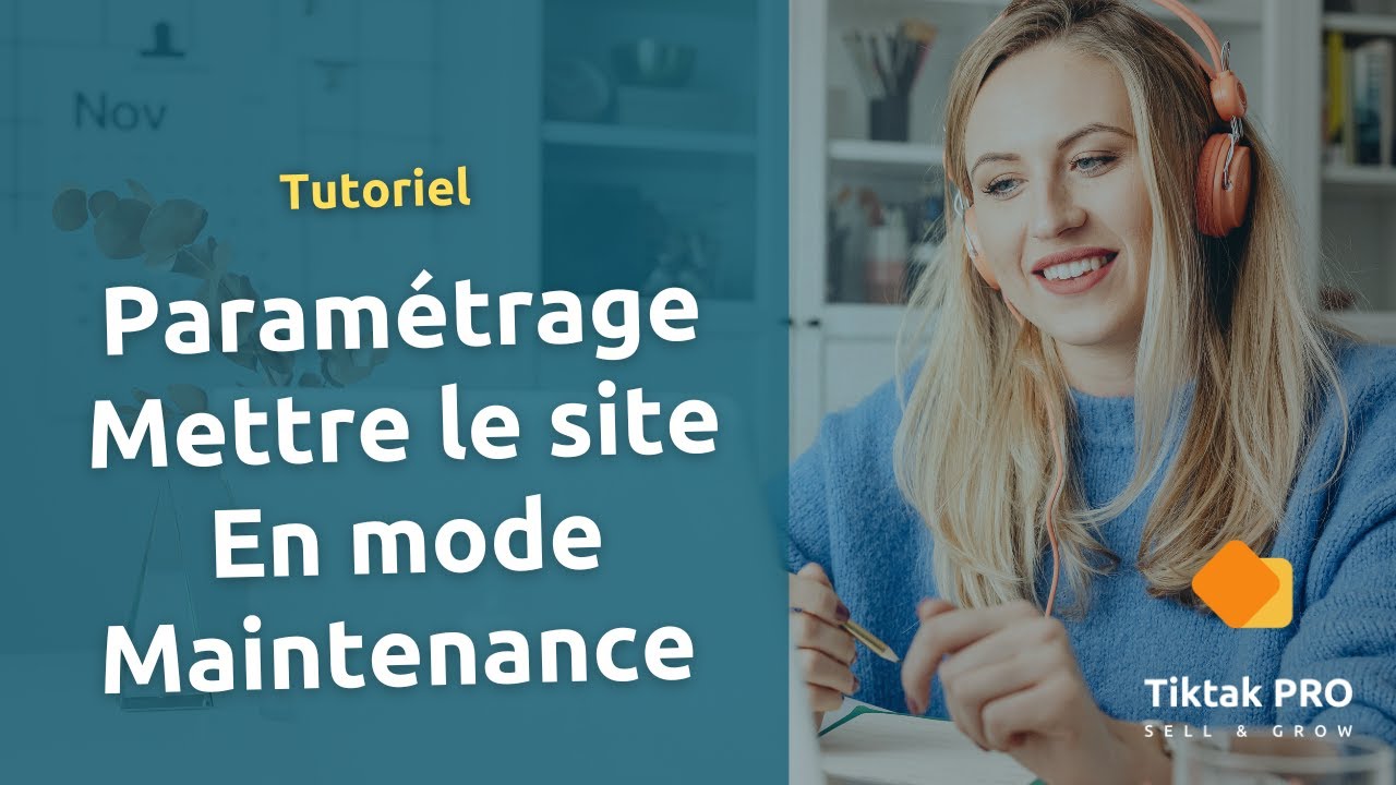 Paramétrage mettre le site en mode maintenance