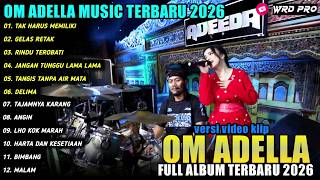 Download lagu TAK HARUS MEMILIKI - GELAS RETAK - Tasya Rosmala - OM ADELLA FULL ALBUM 2026 mp3 Download lagu TAK HARUS MEMILIKI - GELAS RETAK - Tasya Rosmala - OM ADELLA FULL ALBUM 2026 mp3