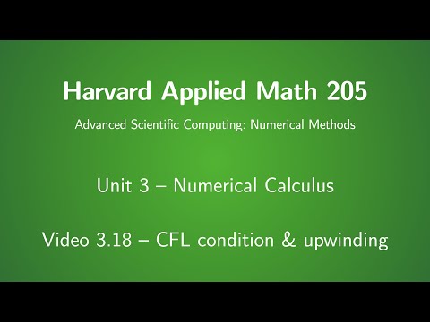 Harvard AM205 video 3.18 - CFL condition & upwinding