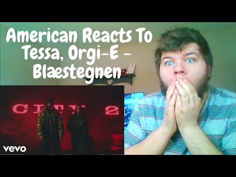 American Reacts To | Tessa, Orgi-E - Blæstegnen | DANISH RAP
