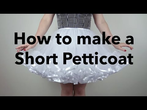 How to make a Short Petticoat (Tutorial)