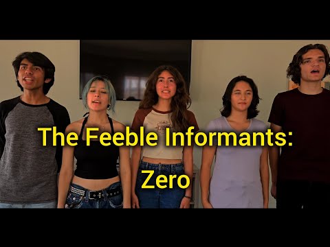 The Feeble Informants: Zero
