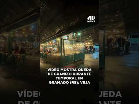 Vídeo mostra queda de granizo durante temporal em Gramado, no Rio Grande do Sul #shorts