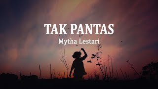 Download lagu Mytha Lestari - Tak Pantas (Lirik Lagu) | OST. Ipar Adalah Maut mp3 Download lagu Mytha Lestari - Tak Pantas (Lirik Lagu) | OST. Ipar Adalah Maut mp3