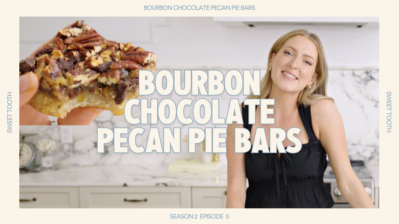 My Fave Boozy Thanksgiving Dessert aka Bourbon Chocolate Pecan Pie Bars | Sweet Tooth S2E5