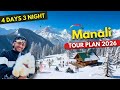Manali Tour Guide 2026 Manali Tourist Places Manali Tour Package 4 Day Itinerary