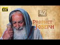 4K Prophet Joseph | English | Episode 42