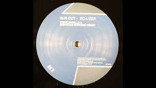 In N Out – EQ-Lizer (Steve Angello & Sebastian Ingrosso Remix)
