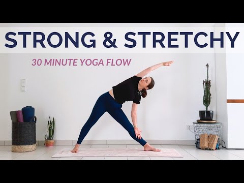 30 min Strong & Stretchy Yoga Flow | Full Body Vinyasa Yoga for Strength & Flexibility