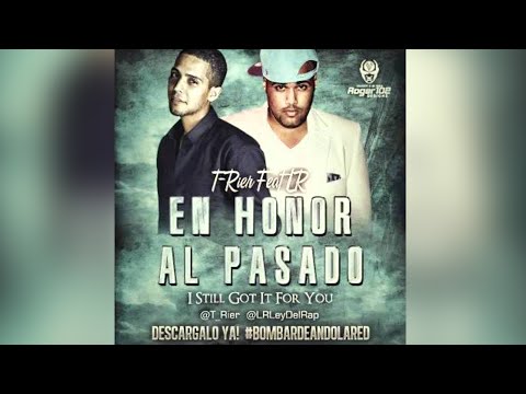 T-RiEr - En Honor Al Pasado ft. LR [Official Audio]