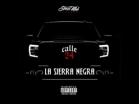 Calle 24 - La Sierra Negra