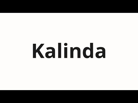 How to pronounce Kalinda