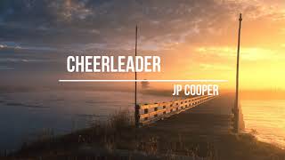 JP Cooper - Cheerleader