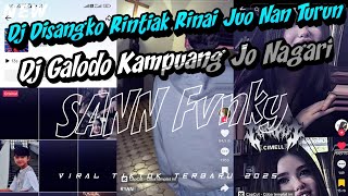 Download lagu DJ DISANGKO RINTIAK RINAI JUO NAN TURUN | DJ GALODO KAMPUANG JO NAGARI | VIRAL TIKTOK TERBARU 2026!! mp3