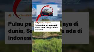 Download lagu 3 of the most dangerous islands in the world, one of which is in Indonesia #shorts mp3 Download lagu 3 of the most dangerous islands in the world, one of which is in Indonesia #shorts mp3