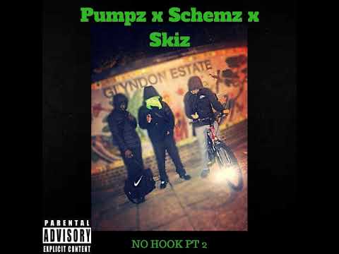 Schemz x Pumpz x Skiz - No Hook pt 2 (Official Audio)