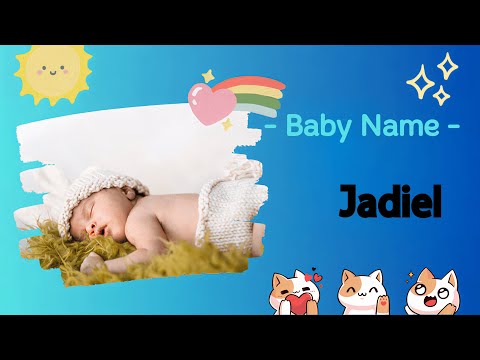 JADIEL | Jadiel name meaning | Boy Name Meaning | No meaning (2023)