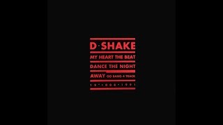 D Shake   My Heart The Beat