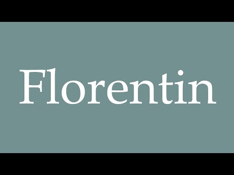 How to Pronounce ''Florentin'' Correctly in French