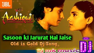 Download lagu Sason Ki Jarurat Hai Jaise | Bollywood Romance Dj Song | Aashiqui | Kumar Sanu | DJ MK Music mp3