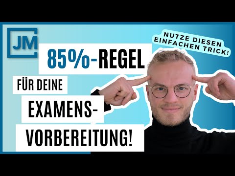 Die 85%-Regel: Das PERFEKTE Mindset für die Examensvorbereitung!
