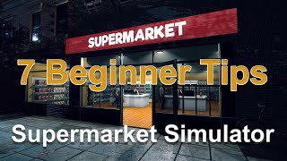 Supermarket Simulator Beginner Tips