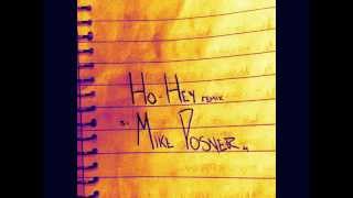 Mike Posner Ho-Hey (Remix)(Slowed)