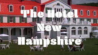 Hotel New Hampshire (1984) – dziwaczny filmowy sen na jawie
