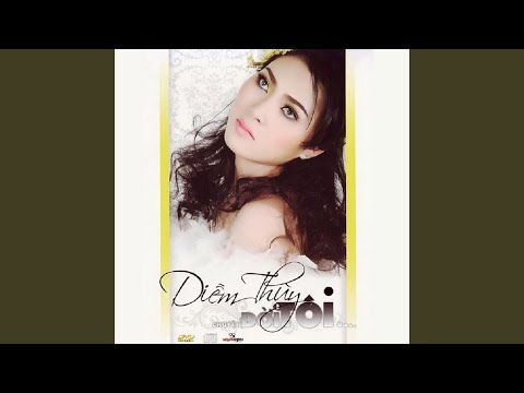 Hoài vọng xưa - Diễm Thùy