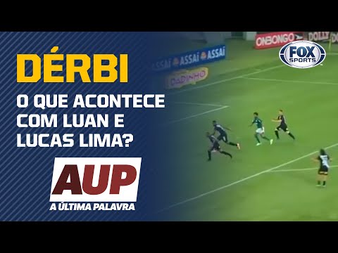 O QUE ACONTECE COM LUAN E LUCAS LIMA?; Atletas de Palmeiras e Corinthians geram debate no AUP