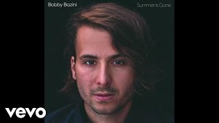 Bobby Bazini - Summer Is Gone (Audio)