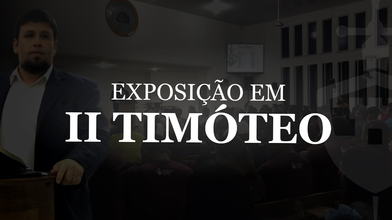 Pregação em II Timóteo 1: 6-14