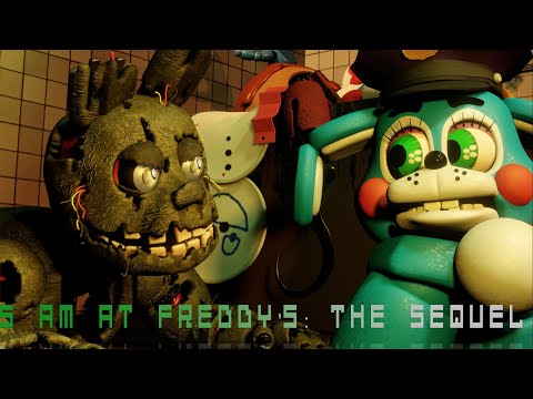 [S2FM] [FNAF] 5 AM at Freddy's: The Sequel