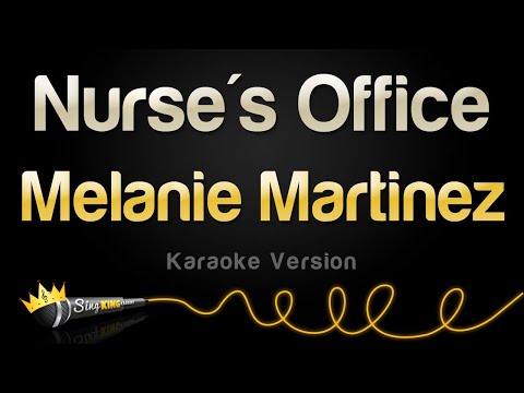 Melanie Martinez - Nurse's Office (Karaoke Version)