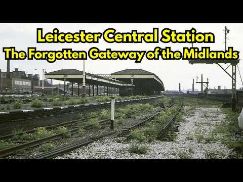 Leicester Central Station: The Grand Forgotten Gateway of the Midlands #leicester #central #station