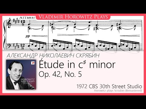 Scriabin: Étude Op. 42, No. 5 [Horowitz 1972]