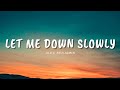Let me down slowly - Alec Benjamin (Lyrics)