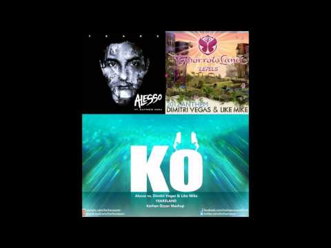 Alesso vs. Dimitri Vegas & Like Mike - YearsLand (Korhan Özcan Mashup)