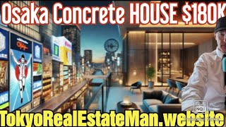 Only $200,000 for a Solid Concrete House in Central Osaka! | Population Boom Area