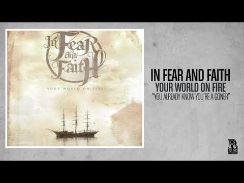 In Fear and Faith - You Already Know You're a Goner