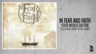 In Fear and Faith - You Already Know You&#39;re a Goner