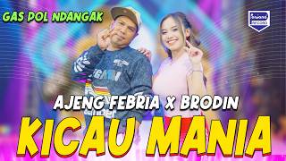 Download lagu Kicau Mania (Gas Pol Ndangak) -  Ajeng Febria  Feat Brodin - OM NIRWANA - Viral FYP mp3