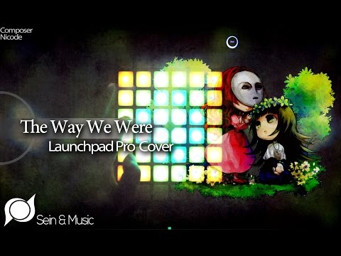 [Sein & Music] Deemo - The Way We Were [Launchpad Pro Cover]