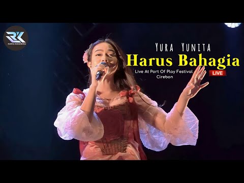 Harus Bahagia - Yura Yunita (Live at Port Of Play Festival 2023 Cirebon)