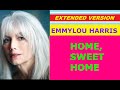 Emmylou Harris - HOME, SWEET HOME (extended version) ♥